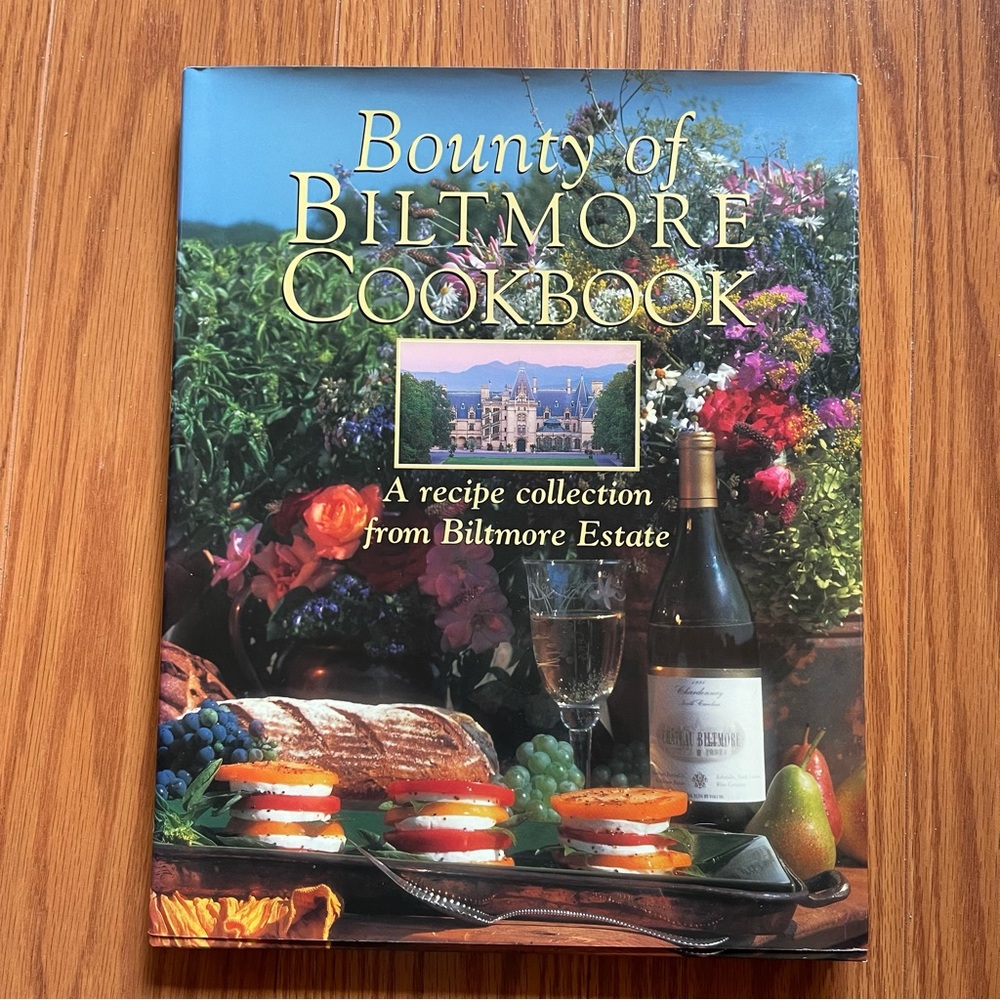Bounty Of Biltmore Cookbook - A Recipe Collection From Biltmore Estate- HC/DJ
